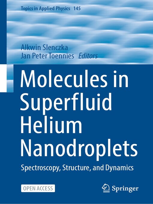 Title details for Molecules in Superfluid Helium Nanodroplets by Alkwin Slenczka - Available